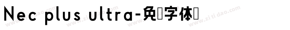 Nec plus ultra字体转换